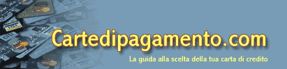Carte di credito, debito, prepagate