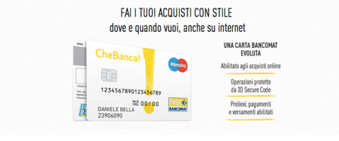Carta Bancomat Che Banca! Convenienza e qualità del servizio